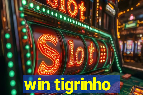 win tigrinho